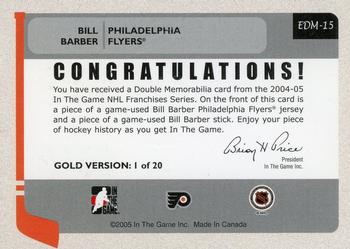 2004-05 In The Game Franchises US East - Double Memorabilia Gold #EDM-15 Bill Barber Back