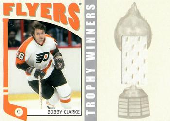 2004-05 In The Game Franchises US East - Trophy Winners #ETW-02 Bobby Clarke Front
