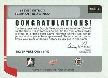 2004-05 In The Game Franchises US West - Double Memorabilia #WDM-13 Steve Yzerman Back