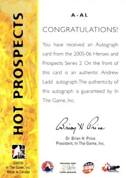 2004-05 In The Game Heroes and Prospects - Autographs #A-AL Andrew Ladd Back