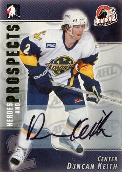 2004-05 In The Game Heroes and Prospects - Autographs #A-DK Duncan Keith Front