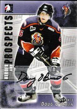 2004-05 In The Game Heroes and Prospects - Autographs #A-DO Doug O'Brien Front