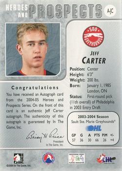 2004-05 In The Game Heroes and Prospects - Autographs #A-JC Jeff Carter Back