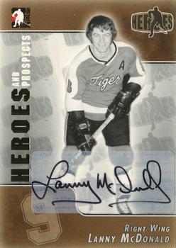 2004-05 In The Game Heroes and Prospects - Autographs #A-LM Lanny McDonald Front