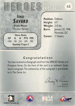 2004-05 In The Game Heroes and Prospects - Autographs #A-SS Serge Savard Back