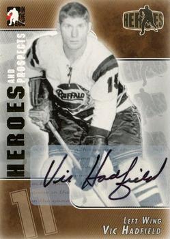 2004-05 In The Game Heroes and Prospects - Autographs #A-VH Vic Hadfield Front