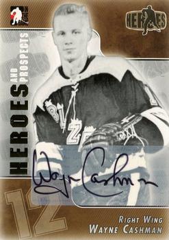 2004-05 In The Game Heroes and Prospects - Autographs #A-WC Wayne Cashman Front