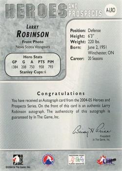2004-05 In The Game Heroes and Prospects - Autographs #A-LRO Larry Robinson Back