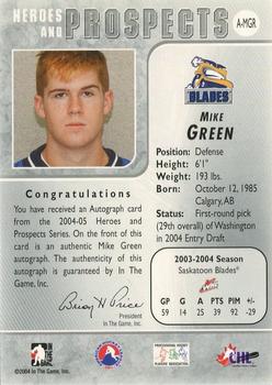 2004-05 In The Game Heroes and Prospects - Autographs #A-MGR Mike Green Back