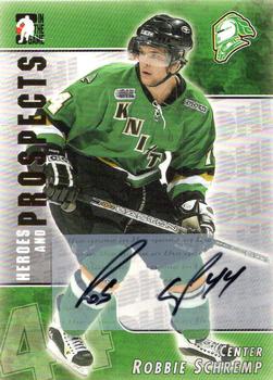 2004-05 In The Game Heroes and Prospects - Autographs #A-RSC Rob Schremp Front