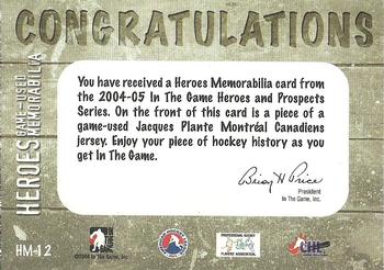 2004-05 In The Game Heroes and Prospects - Hero Memorabilia #HM-12 Jacques Plante Back
