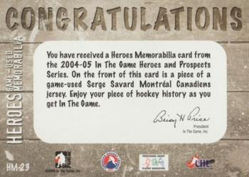 2004-05 In The Game Heroes and Prospects - Hero Memorabilia #HM-23 Serge Savard Back