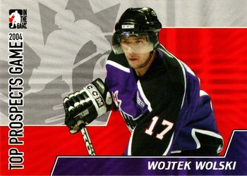 2004-05 In The Game Heroes and Prospects - Top Prospects Game 2004 #TPG-01 Wojtek Wolski Front
