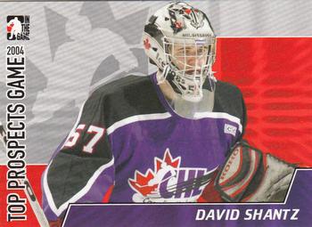 2004-05 In The Game Heroes and Prospects - Top Prospects Game 2004 #TPG-02 David Shantz Front