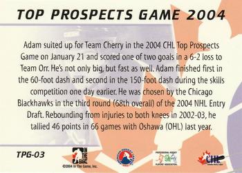 2004-05 In The Game Heroes and Prospects - Top Prospects Game 2004 #TPG-03 Adam Berti Back