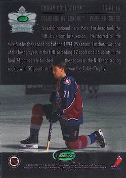 1994-95 PETER FORSBERG PINNACLE ICE BREAKERS CARD #479 QUEBEC