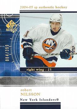 2004-05 SP Authentic - Rookie Redemptions #RR19 Robert Nilsson Front