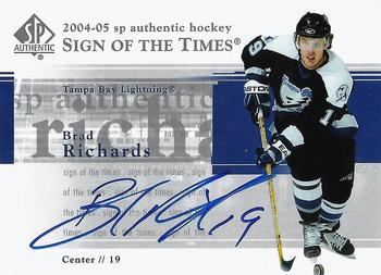 2004-05 SP Authentic - Sign of the Times #ST-BR Brad Richards Front