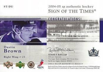 2004-05 SP Authentic - Sign of the Times #ST-DU Dustin Brown Back