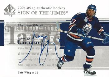 2004-05 SP Authentic - Sign of the Times #ST-GE Georges Laraque Front