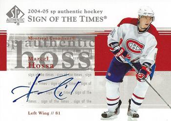 2004-05 SP Authentic - Sign of the Times #ST-MA Marcel Hossa Front