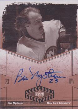 2004-05 UD Legendary Signatures - Autographs #BN Bob Nystrom Front