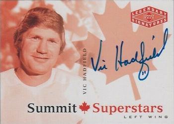 2004-05 UD Legendary Signatures - Summit Superstars Autographs #CDN-VH Vic Hadfield Front