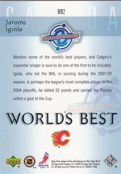 2004-05 Upper Deck - World's Best #WB2 Jarome Iginla Back