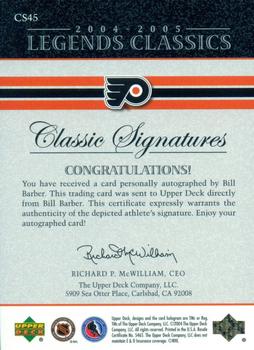 2004-05 Upper Deck Legends Classics - Classic Signatures #CS45 Bill Barber Back