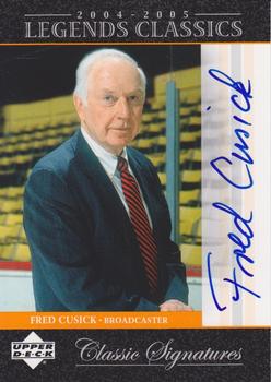 2004-05 Upper Deck Legends Classics - Classic Signatures #CS53 Fred Cusick Front