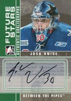2008-09 In The Game Between The Pipes - Autographs #A-JU Josh Unice  Front