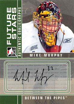 2008-09 In The Game Between The Pipes - Autographs #A-MM Mike Murphy  Front