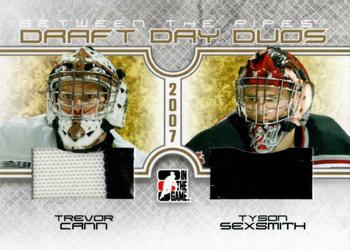 2008-09 In The Game Between The Pipes - Draft Day Duos #DDD-02 Trevor Cann / Tyson Sexsmith  Front