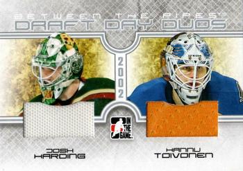2008-09 In The Game Between The Pipes - Draft Day Duos #DDD-08 Josh Harding / Hannu Toivonen  Front