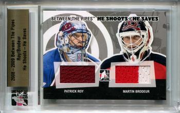 2008-09 In The Game Between The Pipes - He Shoots He Saves #HSHS-01 Patrick Roy / Martin Brodeur  Front
