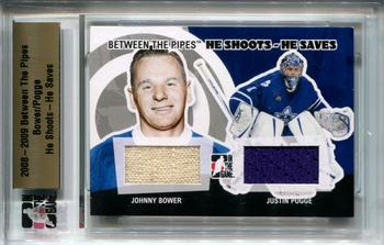 2008-09 In The Game Between The Pipes - He Shoots He Saves #HSHS-14 Johnny Bower / Justin Pogge  Front
