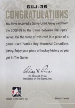 2008-09 In The Game Between The Pipes - Game-Used Jerseys #GUJ-35 Patrick Roy Back