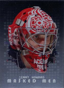 2008-09 In The Game Between The Pipes - Masked Men #MM-06 Jimmy Howard  Front