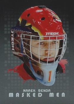 2008-09 In The Game Between The Pipes - Masked Men #MM-34 Marek Benda  Front