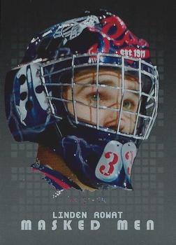2008-09 In The Game Between The Pipes - Masked Men #MM-36 Linden Rowat  Front