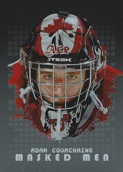2008-09 In The Game Between The Pipes - Masked Men #MM-37 Adam Courchaine  Front