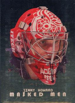 2008-09 In The Game Between The Pipes - Masked Men Gold #MM-06 Jimmy Howard  Front