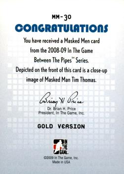 2008-09 In The Game Between The Pipes - Masked Men Gold #MM-30 Tim Thomas  Back