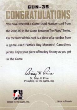 2008-09 In The Game Between The Pipes - Game-Used Numbers #GUN-35 Patrick Roy  Back