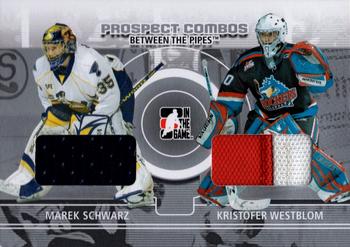 2008-09 In The Game Between The Pipes - Prospect Combos #PC-05 Marek Schwarz / Kristofer Westblom  Front