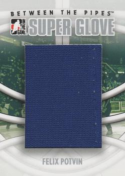 2008-09 In The Game Between The Pipes - Super Glove #SG-09 Felix Potvin  Front