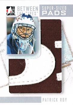 2008-09 In The Game Between The Pipes - Super-Sized Pads #SSP-02 Patrick Roy  Front