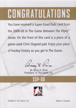 2008-09 In The Game Between The Pipes - Super-Sized Pads #SSP-08 Chris Osgood  Back