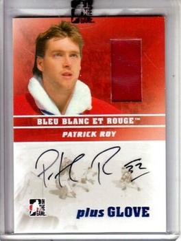 2008-09 In The Game Bleu Blanc et Rouge - Autographs Plus Glove #AP-PR Patrick Roy  Front
