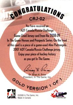 2008-09 In The Game Heroes and Prospects - ADT Canada/Russia Challenge Jerseys Gold #CRJ-02 Alex Pietrangelo  Back